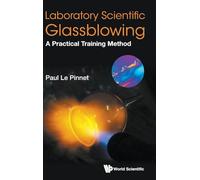 Laboratory Scientific Glassblowing: A Practical Training Method
