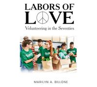 Labors of Love: Volunteering in the Seventies