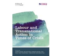 Labour and Transnational Action in Times of Crisis