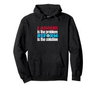 Labour is the problem. Reform UK is the solution. Patriotic Pullover Hoodie