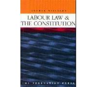 Labour Law and the Constitution