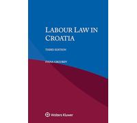 Labour Law in Croatia (Iel Labour Law)