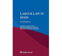 Labour Law in Spain (Iel Labour Law)
