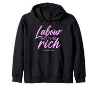 Labour Not To Be Rich Proverbs 23:4 Bible Verse Scripture Zip Hoodie