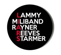 LABOUR PARTY - MP'S NAMES -LIARS BLACK BACKGROUND - 45mm Medium Badge