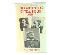 Labour Party's Political Thought: A History