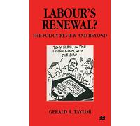 Labour’s Renewal?: The Policy Review and Beyond