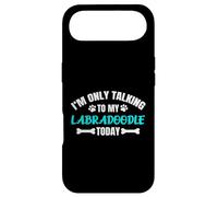 Labradoodles I'm Only Talking To My Labradoodle Today Case for iPhone Air