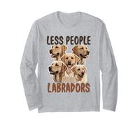 Labrador, Less People More Labradors Long Sleeve T-Shirt