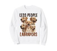 Labrador, Less People More Labradors Sweatshirt