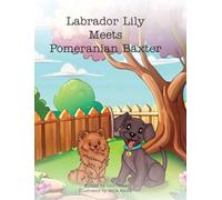 Labrador Lily Meets Pomeranian Baxter