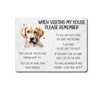 Labrador Metal Sign Gift - When Visiting My House Please Remember - Cute Fun Novelty Dog Aluminium Present