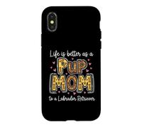 Labrador Mom Life Better As Pup Retriever Owner Case for iPhone X/XS
