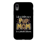 Labrador Mom Life Better As Pup Retriever Owner Case for iPhone XR