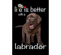 Labrador Notebook: Funny Puppy: Labrador Retriever Composition Notebook 120 Dotted Pages 6x9 Labrador Gift Book for Women Mommy Girl Men Daddy Dog Lover