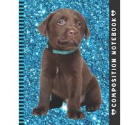 Labrador Retriever Composition Notebook: 7.5 x 9.25 inch / 200 Pages (100 sheets) / Wide Ruled Paper For Writing - Homework - Notes - Doodles - ... Kids / Dog Photo on Blue Faux Glitter Look