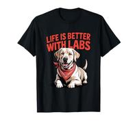 Labrador Retriever Life is Better with Labs T-Shirt