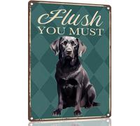 Labrador Retriever Metal Sign 8x12 Funny Sign Flush You Must-Funny Metal Bathroom Signs Decorative 8x12 Inch for Home Decor Dog Lover Man Cave for men women