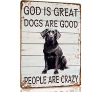 Labrador Retriever Metal Sign God is Great Dogs Are Good Metal Tin Sign Funny Welcome Signs Vintage Wall Decor For Bar Pub Club 8x12 Inch
