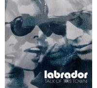 Labrador - Talk of This Town EP
