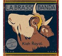 Labrassbanda - Kiah Royal