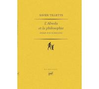 L'absolu et la philosophie. Essais sur Schelling