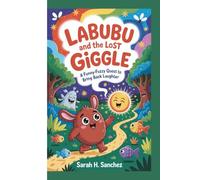 LABUBU AND THE LOST GIGGLE: A Funny-Fuzzy Quest to Bring Back Laughter