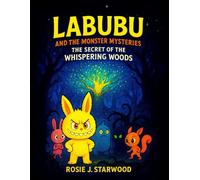 Labubu and the Monster Mysteries: The Secret of the Whispering Woods with Mokoko, Pato, Spooky, Tycoco and Zimomo