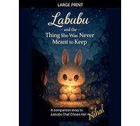 Labubu and the Thing She Was Never Meant to Keep (Labubu That Chose Her)
