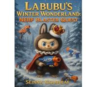 Labubu’s Winter Wonderland: NERF Blaster Quest
