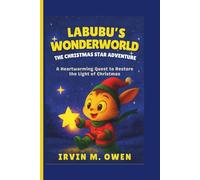 Labubu’s WonderWorld: The Christmas Star Adventure - A Heartwarming Quest to Restore the Light of Christmas