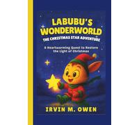 Labubu’s WonderWorld: The Christmas Star Adventure - A Heartwarming Quest to Restore the Light of Christmas