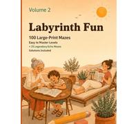 Labyrinth Fun - Volume 2: One hundred mazes for summer afternoons or anytime (Labyrinth Fun Series)