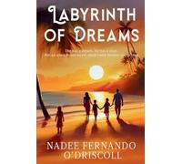 Labyrinth of Dreams: She has a dream. He has a plan. But an unexpected secret child could destroy everything.