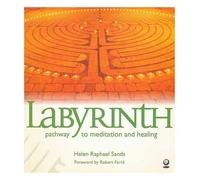 Labyrinth: Pathway to Meditation and Healing