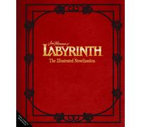 Labyrinth: The Illustrated Novelization