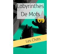 Labyrinthes de Mots: Les Chats
