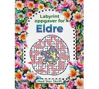 Labyrintoppgaver for eldre med stor skrift, aktivitetsbok for katter for hukommelsesforbedring: Logikk- og hjernespill for eldre mennesker for å holde gamle skarpe sinn