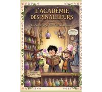 L'Académie des Pinailleurs: Le Grimoire des sortilèges nuls