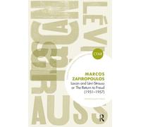 Lacan and Levi-Strauss or The Return to Freud (1951-1957) (The Centre for Freudian Analysis and Research Library)