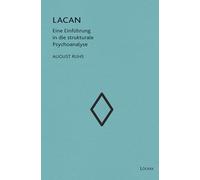 Lacan: Eine Einführung in die strukturale Psychoanalyse