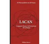 Lacan en 20 frases: El lenguaje del inconsciente (Psicoanálisis en 20 frases)