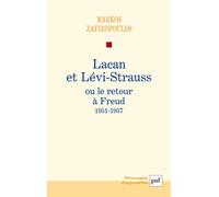 Lacan et Lévi-Strauss ou le retour à Freud, 1951-1957