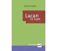 Lacan. Le sujet: La formation du concept de sujet, 1932-1949