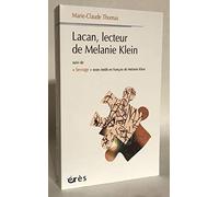 Lacan, lecteur de Mélanie Klein: Suivi de "Sevrage" texte inédit en français de Mélanie Klein