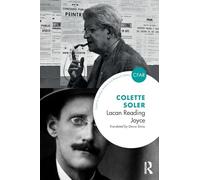Lacan Reading Joyce (The Centre for Freudian Analysis and Research Library (CFAR))