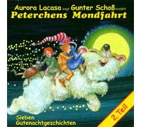 Lacasa, Aurora - Peterchens Mondfahrt Teil 2