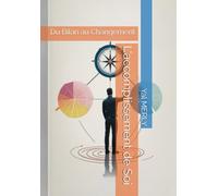 L'accomplissement de Soi: Du Bilan au Changement