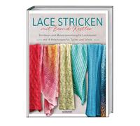 Lace stricken mit Bernd Kestler: Strickkurs und Mustersammlung für Lochmuster mit 14 Anleitungen für Tücher und Schals. Ajourmuster stricken und Spitze stricken leicht gemacht!