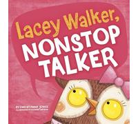 Lacey Walker, Nonstop Talker by Christianne C. Jones (2013, Hardcover)